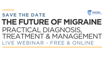 Future of Migraine Management: Practical Diagnosis, Treatment and Management